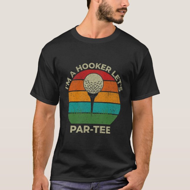 I&# m A Let&# s Par Tee Funny Golf Dad Fathers D (Front)