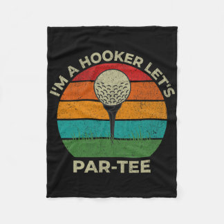 I&# m A Let&# s Par Tee Funny Golf Dad Fathers D Fleece Blanket