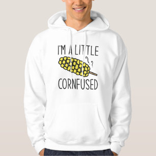 I’m A Little Cornfused Hoodie