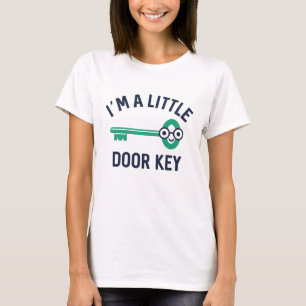 I’m A Little Door Key T-Shirt