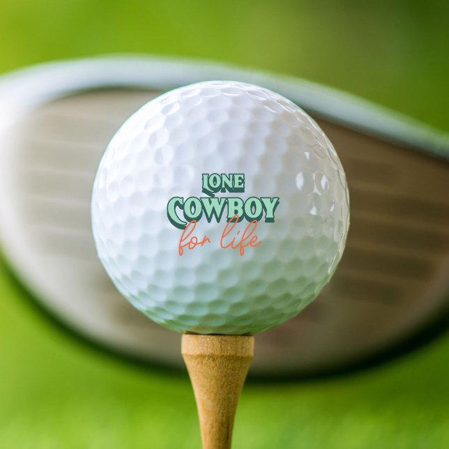 I’m a Lone Cowboy for Life Golf Balls (Creator Uploaded)