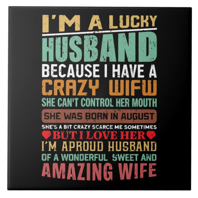 I’m A Lucky Husband Gift For Wife Lovers Tile (Front)