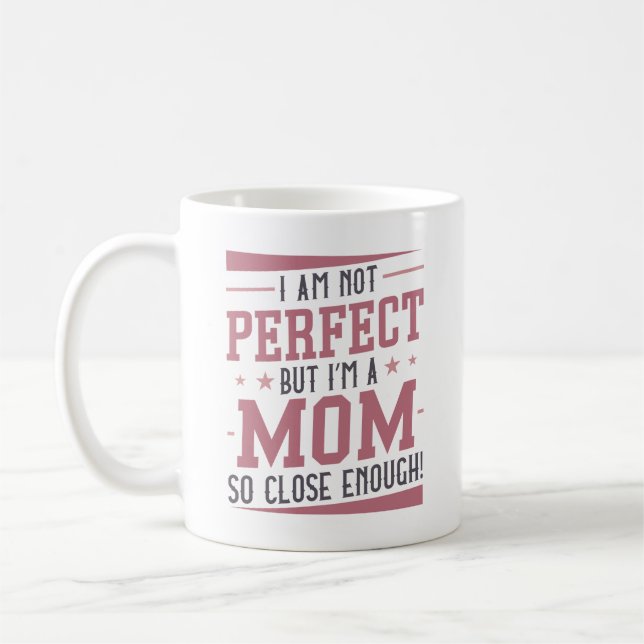 I’m A Mum Coffee Mug (Left)