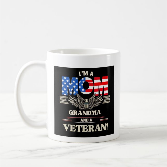 I’m a Mum, Grandma and a Veteran Coffee Mug (Left)