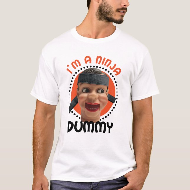 I’m a Ninja Dummy for Halloween T-Shirt (Front)