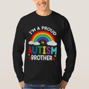 I M A Proud Autism Brother Autism Awareness Month T-Shirt