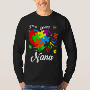 I M A Proud Autism Nana Autism Awareness Matching T-Shirt
