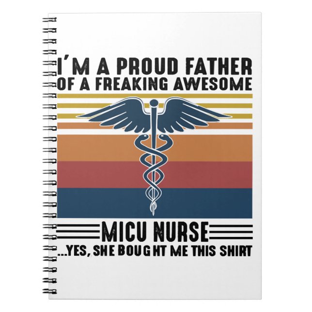 I m A Proud Father Of A Freaking Awesome Micu Notebook (Front)