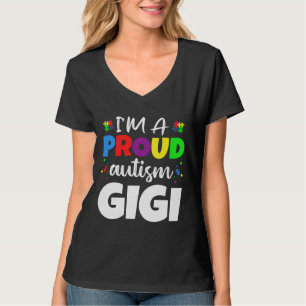 I M A Proud Gigi Autism Awareness Heart T-Shirt