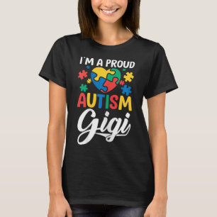 I M A Proud Gigi Love Heart Autism Awareness Puzzl T-Shirt