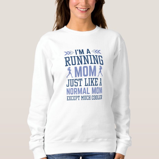 I’m A Running Mum Sweatshirt (Front)