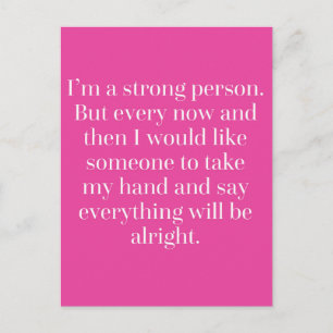 I’m A Strong Person Quote Postcard