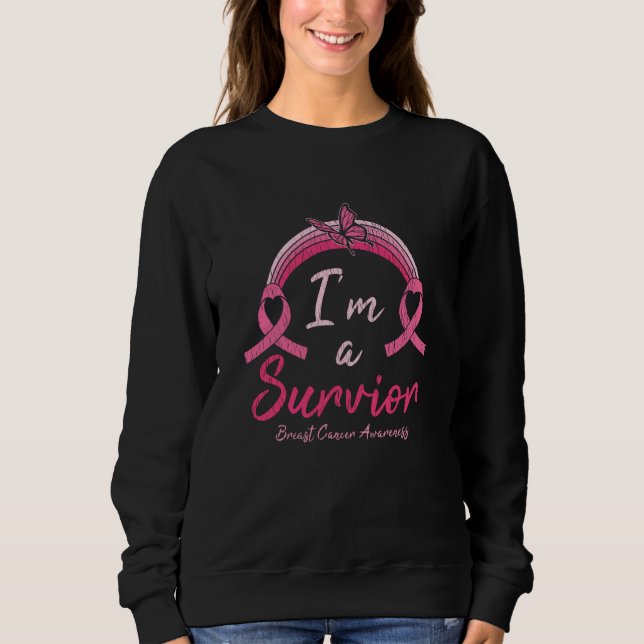 I’m A Survivor Warrior Breast Cancer Awareness Sweatshirt (Front)