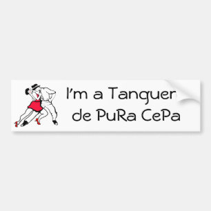 I' m a Tanguero de Pura Cefa Bumper Sticker