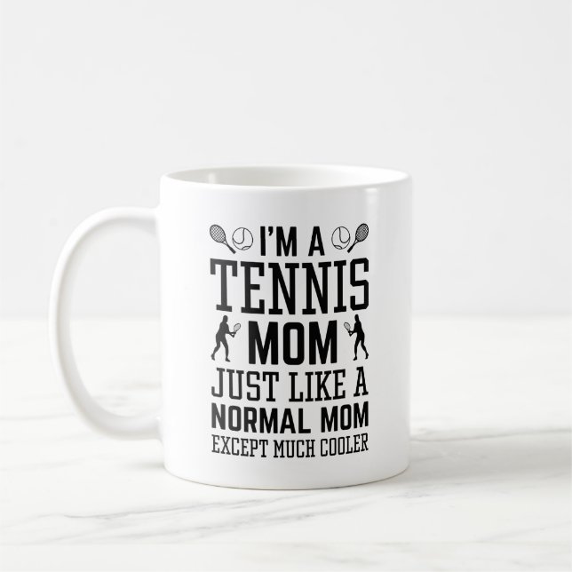 I’m A Tennis Mum Coffee Mug (Left)