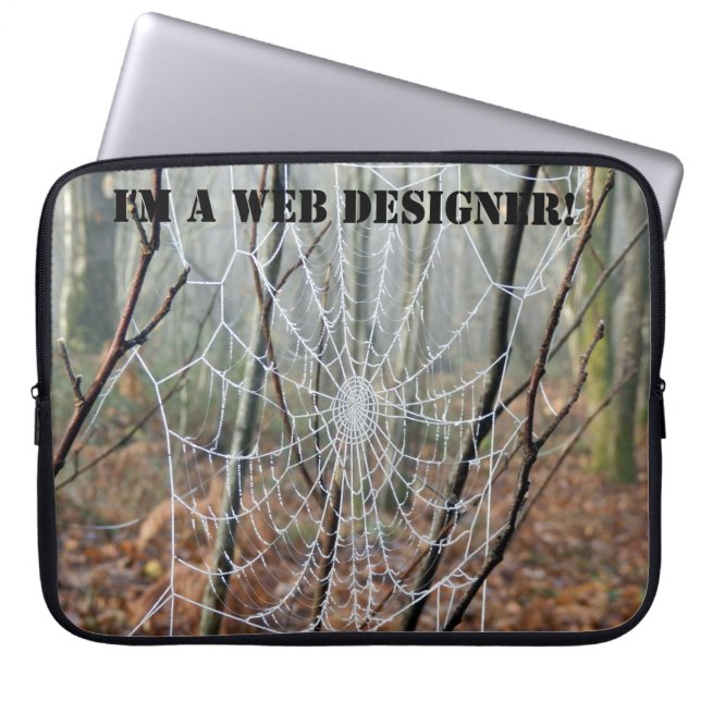 I’m a WEB designer! Laptop Sleeve (Front)