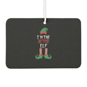 I’m Actor Elf - Family Matching Christmas Car Air Freshener