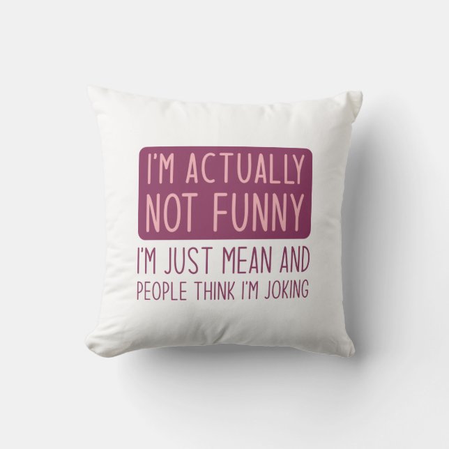 I’m Actually Not Funny Cushion (Front)