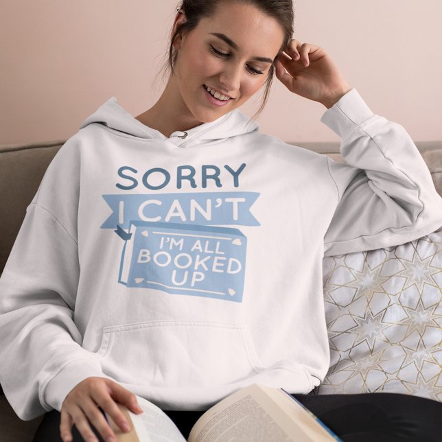 I’m All Booked Up Hoodie (Creator Uploaded)