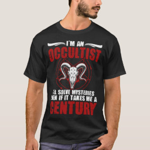 I m An Occultist Satanic Witchcraft Baphomet Goth  T-Shirt