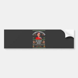 I’m Back, Christmas Is Great Again Trump Election Bumper Sticker