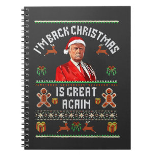 I’m Back, Christmas Is Great Again Trump Election  Notebook