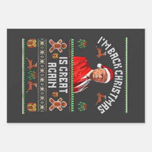 I’m Back, Christmas Is Great Again Trump Election  Wrapping Paper Sheet