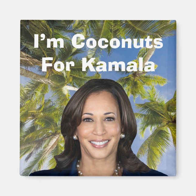 I’m Coconuts For Kamala Magnet (Front)