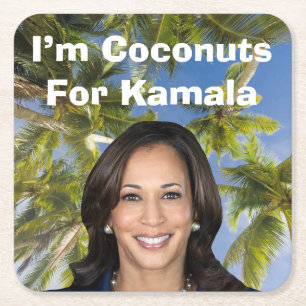 I’m Coconuts For Kamala Square Paper Coaster