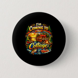 I’m Coming To The Cottage Valentine Couple Cabin L 6 Cm Round Badge