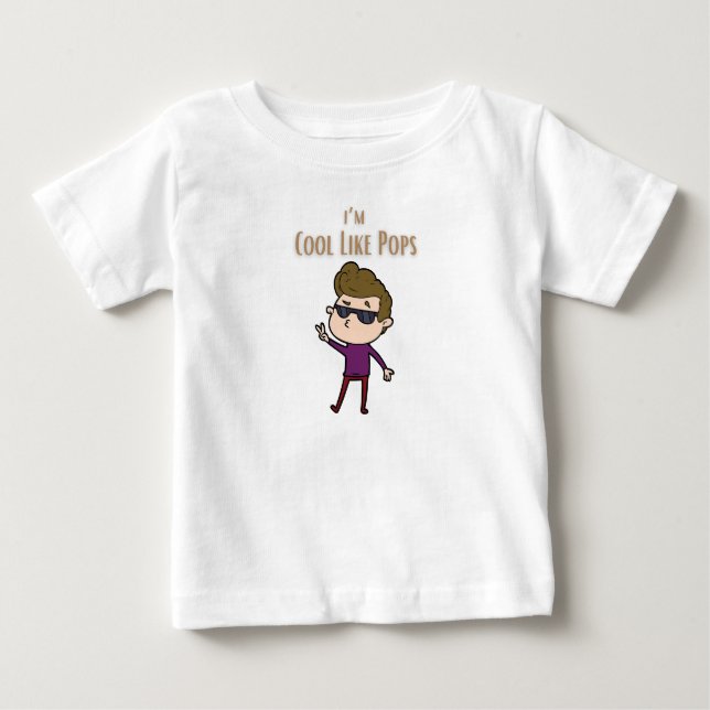 I’m cool like pops t-shirt (Front)