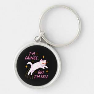 I m Cringe, But I m Free Key Ring