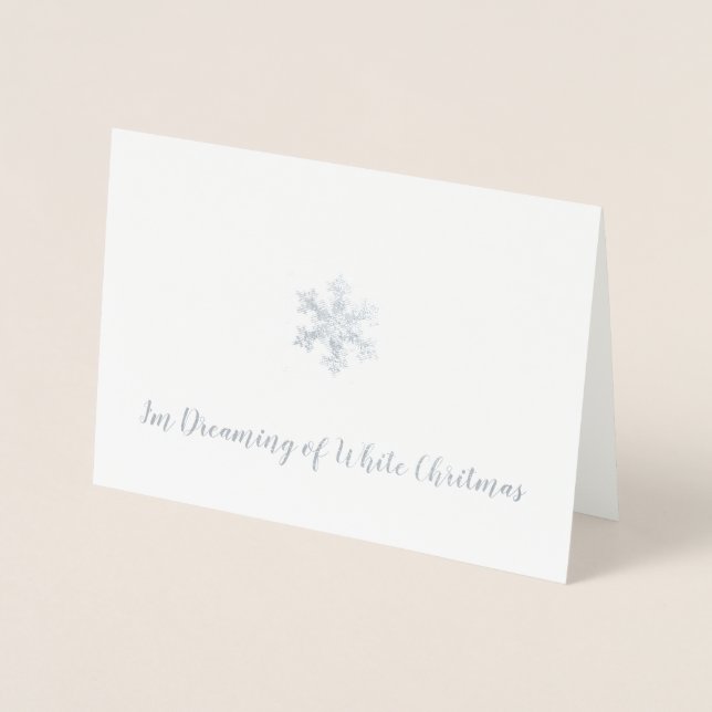 I’m Dreaming of a White Christmas Foil Card (Front)