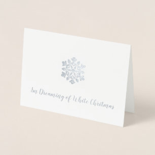 I’m Dreaming of a White Christmas Foil Card