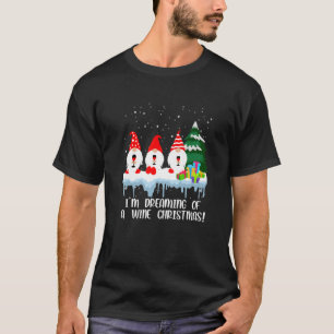 I’M Dreaming Of A Wine Christmas Drinking Gnome Wi T-Shirt