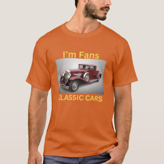 I m Fans Classic Cars retro T-Shirt
