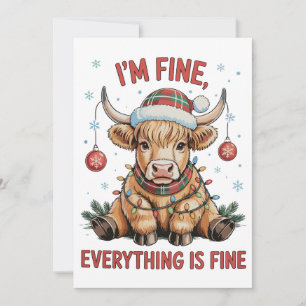 I’m Fine Everything Is Fine Christmas Highland Cow Holiday Card