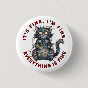 I’m Fine Everything Is Fine Funny Christmas Cat 3 Cm Round Badge