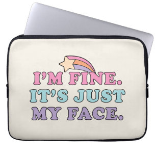 I’m Fine It’s Just My Face Funny Quote Laptop Sleeve