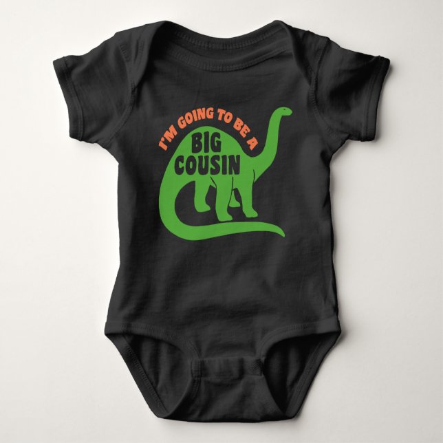 I’m Going To Be A Big Cousin Baby Bodysuit (Front)