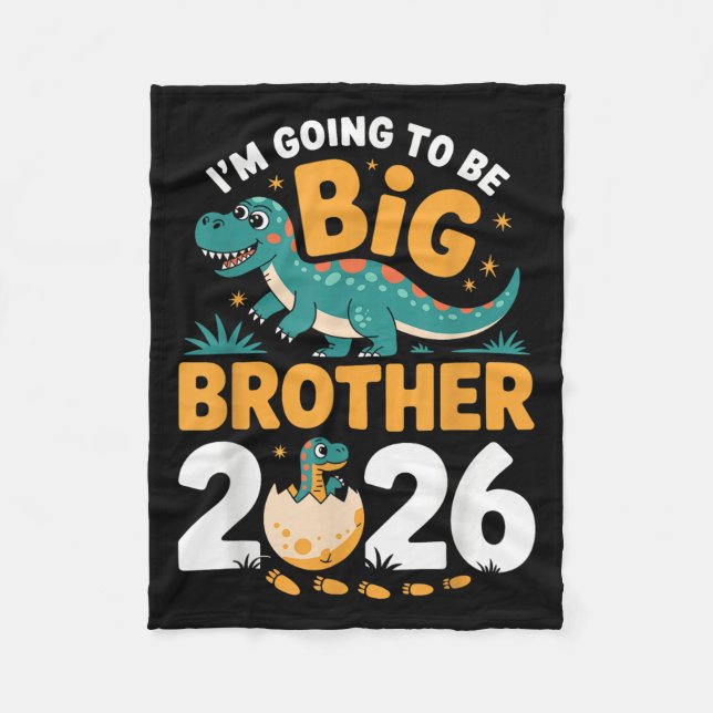 I’m Going To Be Big Brother 2026 – Dino Pregnancy  Fleece Blanket (Front)