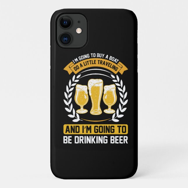  I m going to be drinking beer Case-Mate iPhone Case (Back)