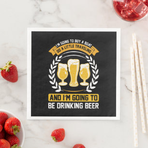 I m going to be drinking beer Napkin