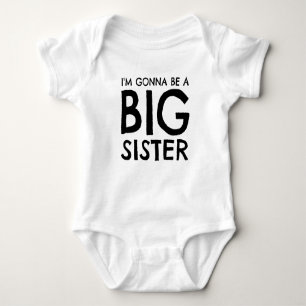 I m gonna be a big sister baby bodysuit