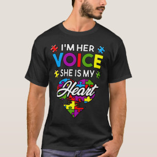 I  M Her Voice She Is My Heart  Autism Awareness M T-Shirt