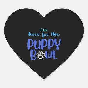 I m Here For The Puppy Bowl Funny Cute Dog Lover Heart Sticker