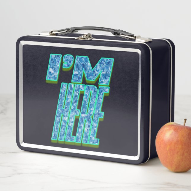 I’m Here Metal Lunch Box (In Situ)