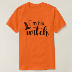I’m His Witch   Black Text Couples Halloween T-Shi T-Shirt