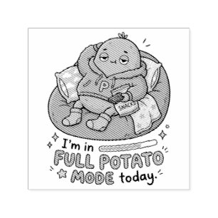 I’m in full potato mode today Couch Potato Potato Self-inking Stamp