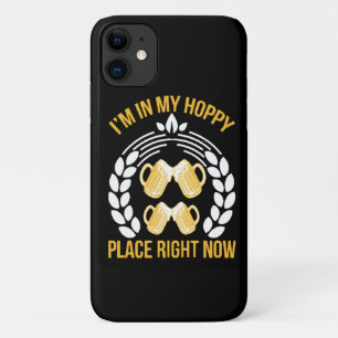 I m in my hoppy place right now Case-Mate iPhone case